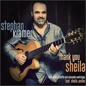 Stephan Kramer With Sheila Jordan & Chris Lachotta - Thank You Sheila! (2018)
