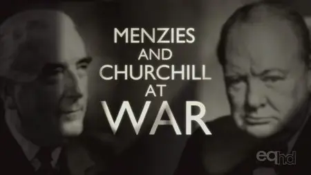 ABC - Menzies And Churchill At War (2008)