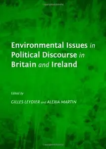 Environmental Issues in Political Discourse in Britain and Ireland (repost)