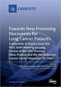 Towards New Promising Discoveries for Lung Cancer Patients