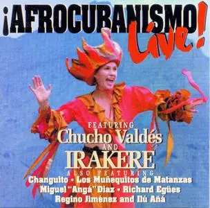 Afrocubanismo - Chucho Valdés & Irakere   (1996)