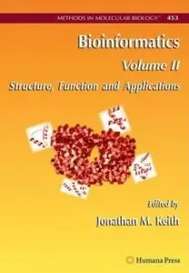 Bioinformatics: Volume II: Structure, Function and Applications