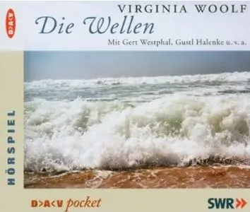 Virginia Woolf - Die Wellen