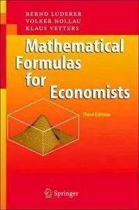 Bernd Luderer - Mathematical Formulas for Economists [Repost]