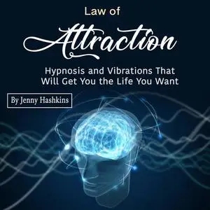 «Law of Attraction» by Jenny Hashkins