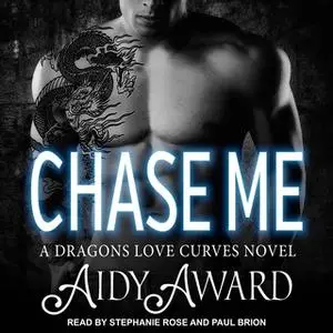 «Chase Me» by Aidy Award