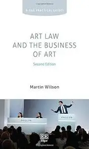 Art Law and the Business of Art  Ed 2