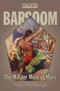 «The Master Mind of Mars» by Edgar Rice Burroughs