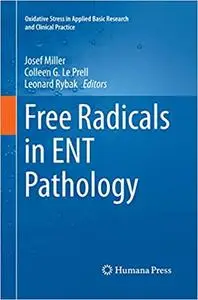 Free Radicals in ENT Pathology (Repost)