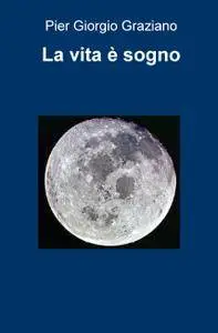 La vita è sogno