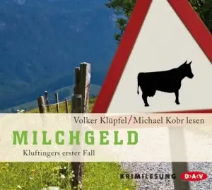 Volker Klüpfel - Milchgeld