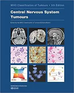 WHO classification of tumours of the central nervous system, 5th Edition