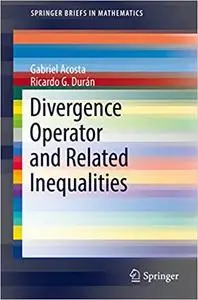 Divergence Operator and Related Inequalities (Repost)