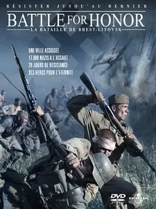 Brestskaya krepost / Battle for Honor, la bataille de Brest-Litovsk (2010)