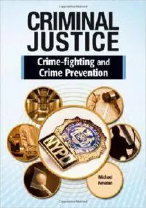 Michael Newton - Crime Fighting and Crime Prevention (Criminal Justice) [Repost]