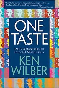 One Taste: Daily Reflections on Integral Spirituality