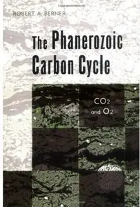 The Phanerozoic Carbon Cycle: CO2 and O2