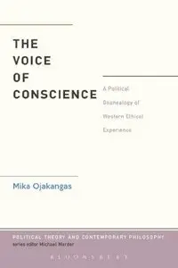 The Voice of Conscience: A Political Genealogy of Western Ethical Experience