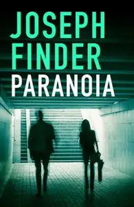 «Paranoia» by Joseph Finder