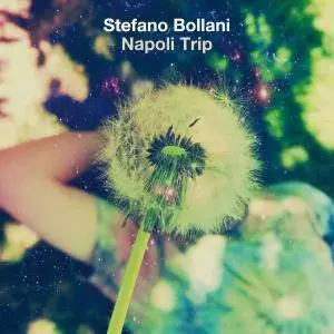 Stefano Bollani - Napoli Trip (2016)
