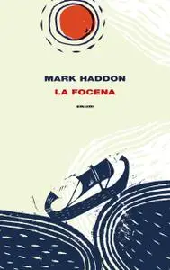 Mark Haddon - La Focena