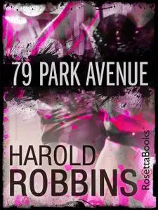 «79 Park Avenue» by Harold Robbins