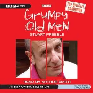 Grumpy Old Men ~ The Official Handbook. (BBC Audio) ~ RePost