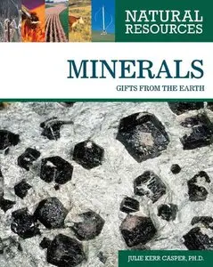 Minerals: Gifts from the Earth