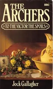 The Archers: To the victor the spoils