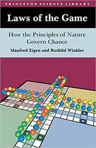 Laws of the Game : How the Principles of Nature Govern Chance