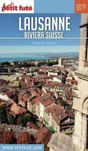 Petit Futé - Lausanne - Riviera Suisse 2016/2017