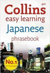 Collins Gem Easy Learning Japanese Phrasebook, 2nd Edition