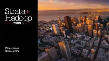 Strata + Hadoop World 2016 - San Jose, California - Data-driven Business