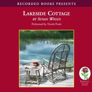 Lakeside Cottage - Susan Wiggs