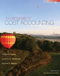 Fundamentals of Cost Accounting (3rd edition) [Repost]