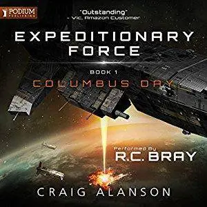 Columbus Day: Expeditionary Force, Book 1 by Craig Alanson