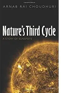 Nature's Third Cycle: A Story of Sunspots [Repost]