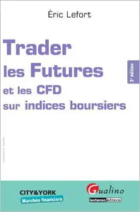 Trader les Futures et les CFD sur indices boursiers