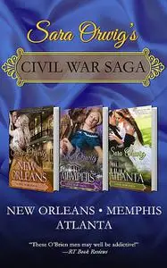 «The Civil War Saga (Omnibus Edition)» by Sara Orwig