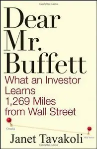  Dear Mr. Buffett: What An Investor Learns 1,269 Miles From Wall Street (repost)