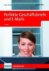 Perfekte Geschäftsbriefe und E-Mails, 5. Auflage (repost)