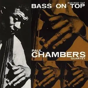 Paul Chambers Quartet - Bass On Top (Tone Poet Series Remastered Stereo Vinyl) (1957/2021) [Vinyl-Rip]