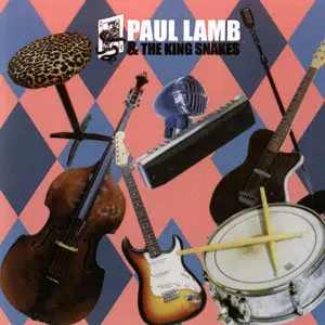 Paul Lamb & The King Snakes - Paul Lamb & The King Snakes (1990)