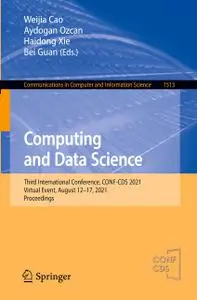 Computing and Data Science : Third International Conference, CONF-CDS 2021