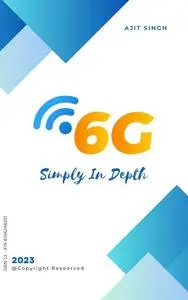 6G Simply In Depth