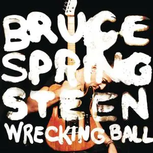 Bruce Springsteen - Wrecking Ball (Special Edition) (2012/2020) [Official Digital Download]
