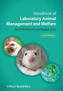 Handbook of Laboratory Animal Management and Welfare (4th Edition)