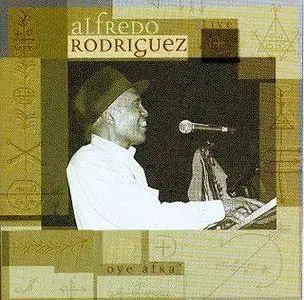 Alfredo Rodríguez - Oye Afrá  (2008)