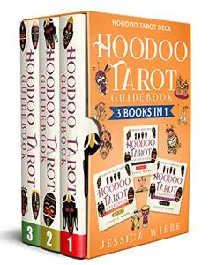 HOODOO TAROT DECK - HOODOO TAROT GUIDEBOOK!: HOODOO FOR BEGINNERS! Discover What You Need To Know!