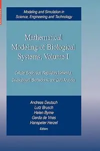 Mathematical Modeling of Biological Systems, Volume I